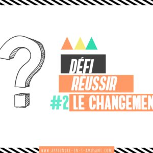 Atelier Parent #2 : Réussir le changement PDF