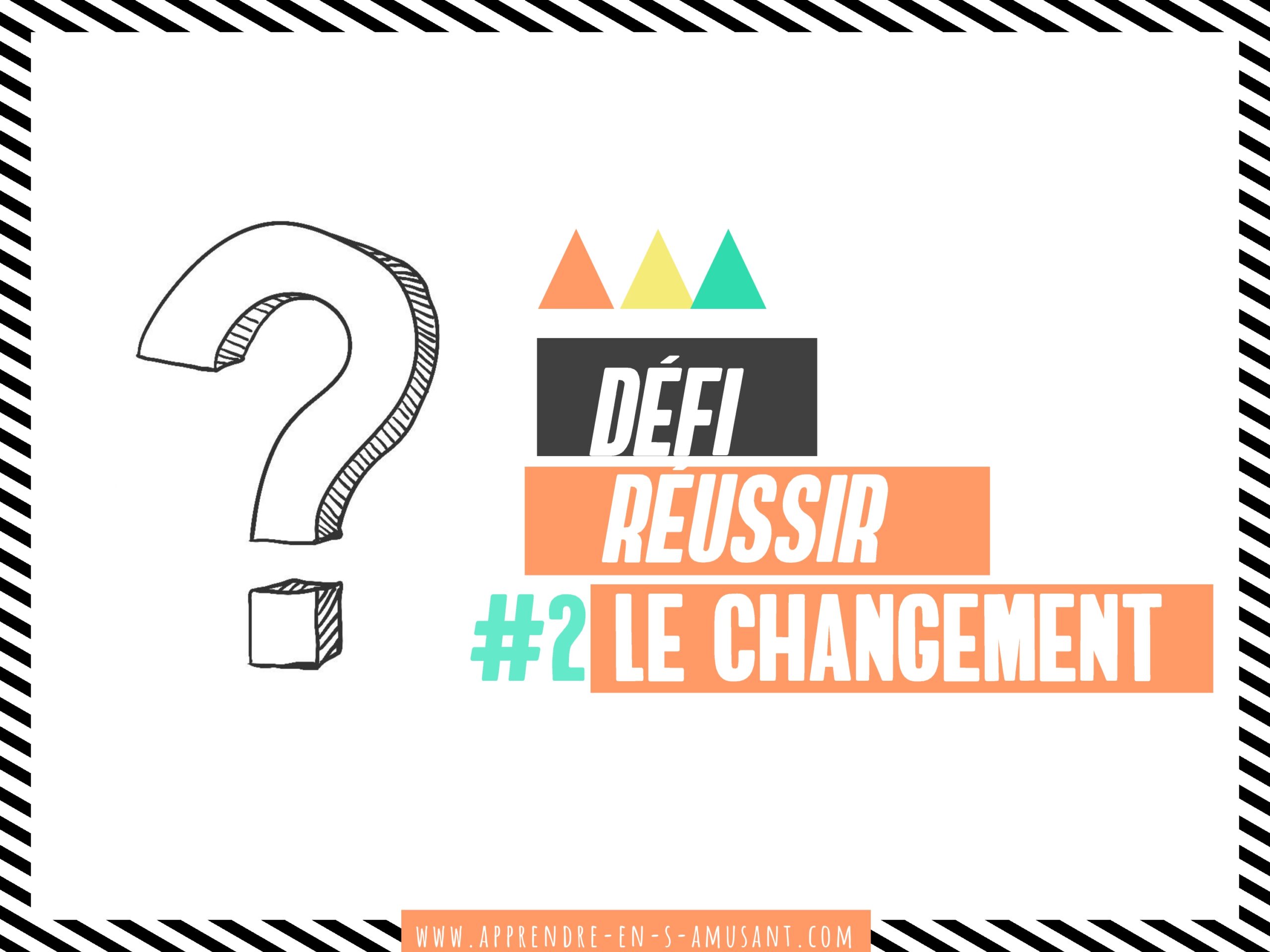 Atelier Parent #2 : Réussir le changement PDF